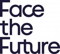 FACE THE FUTURE