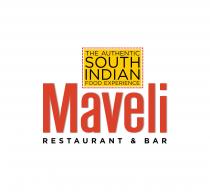 THE AUTHENTIC SOUTH INDIAN FOOD EXPERIENCE MAVELI RESTAURANT & BAR