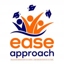 EASE APPROACH BUILDING BRIGHTER FUTURES - ONE BEHAVIOUR AT A TIME