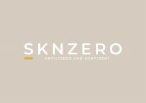 SKNZERO UNFILTERED AND CONFIDENT