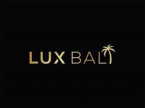 LUX BALI