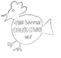 THE LITTLE COCK CLUB OH!