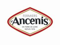 FERMIERS D'ANCENIS EN TERRE DE LOIRE DEPUIS 1976