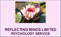 REFLECTING MINDS LIMITED PSYCHOLOGY SERVICE