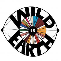 WILD IS EARTH