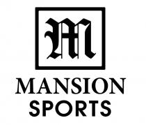 M MANSION SPORTS