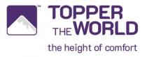 TM TOPPER THE WORLD THE HEIGHT OF COMFORT