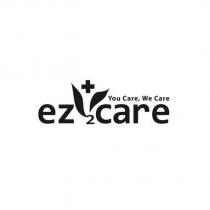 ez2care,You Care,We Care