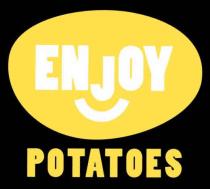 ENJOY POTATOES