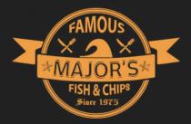 FAMOUS MAJOR'S FISH & CHIPS SINCE 1975