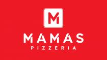 M MAMAS PIZZERIA