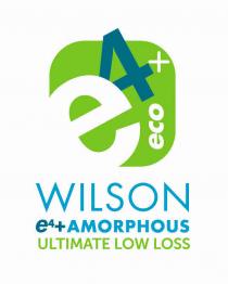 ECO WILSON E4+AMORPHOUS ULTIMATE LOW LOSS