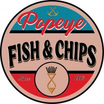 POPEYE FISH & CHIPS SINCE 1993