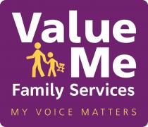 VALUE ME FAMILY SERVICES MY VOICE MATTERS