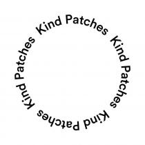 Kind Patches