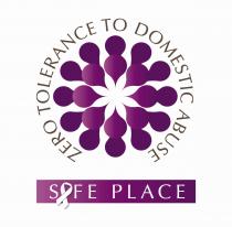 ZERO TOLERANCE TO DOMESTIC ABUSE SAFE PLACE