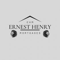 EHM ERNEST HENRY MORTGAGES