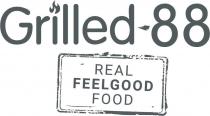 GRILLED-88 REAL FEELGOOD FOOD