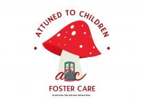 ATTUNED TO CHILDREN A2C FOSTER CARE BE WITH THEM, PLAY WITH THEM, BEFRIEND THEM.