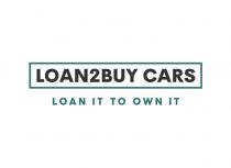 LOAN2BUY CARS LOAN IT TO OWN IT