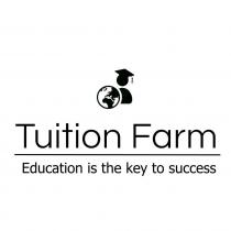 TUITION FARM EDUCATION IS THE KEY TO SUCCESS