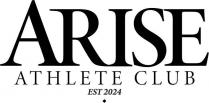 Arise Athlete Club EST 2024