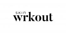 SKIN WRKOUT