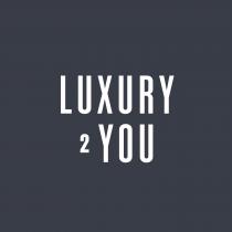 LUXURY 2 YOU