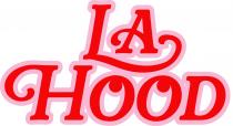 LA HOOD