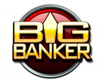 BIG BANKER