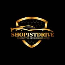 SHOPISTDRIVE DRIVE IN STYLE, DEFINE SOPHISTICATION