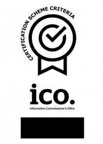 CERTIFICATION SCHEME CRITERIA ICO. INFORMATION COMMISIONER'S OFFICE