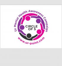 TH AWARENESS HE ESS CAMPAIGN C CIRCLE OF 5 UR MENTA WWW.UR-POINT.COM