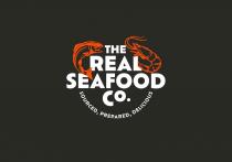 THE REAL SEAFOOD CO. SOURCED, PREPARED, DELICIOUS