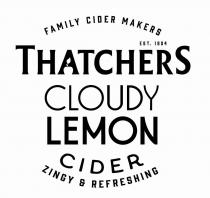 FAMILY CIDER MAKERS THATCHERS EST. 1904 CLOUDY LEMON CIDER ZINGY & REFRESHING