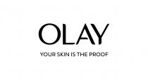 OLAY YOUR SKIN IS THE PROOF