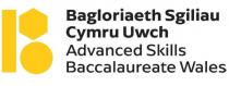 Bagloriaeth Sgiliau Cymru Uwch Advanced Skills Baccalaureate Wales