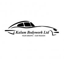 KALUM BODYWORK LTD YOUR DREAMS OUR PASSION