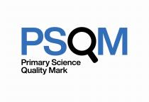 PSQM PRIMARY SCIENCE QUALITY MARK