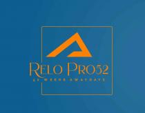 RELO PRO52 5 2: WEEKS AWAYDAYS