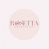 ROSETTA EQUESTRIAN