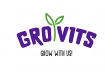 GROVITS GROW WITH US!