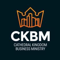 CKBM CATHEDRAL KINGDOM BUSINESS MINISTRY