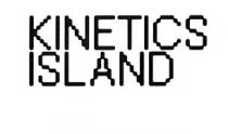 KINETICS ISLAND