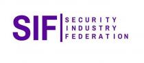 SIF SECURITY INDUSTRY FEDERATION