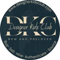 WWW.DESIGNERKIDSCLUB.COM DESIGNER KIDS CLUB NEW AND PRELOVED BUY- SELL- HIRE- AUTHENTICATE - SOURCE