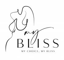 MyBliss MY CHOICE MY BLISS