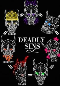 PRIDE GREED SLOTH DEADLY SINS GLUTTONY LUST WRATH ENVY