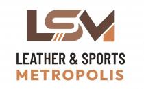 LSM LEATHER & SPORTS METROPOLIS