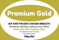 PREMIUM GOLD IQF RAW FROZEN CHICKEN BREASTS BONELESS, SKINLESS, WITHOUT INNER FILLETS MADE WITH 100% CHICKEN FILLET NO ADDED ANIMAL PROTEINS NO ADDED WATER 10KG NET